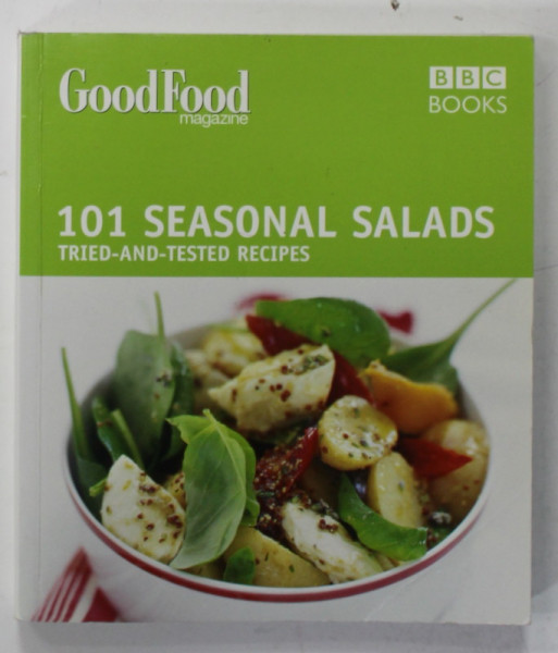101 SEASONAL SALADS , TRIED - AND - TESTED RECIPES by ANGELA NILSEN , 2005
