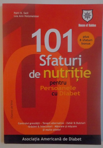 101 SFATURI DE NUTRITIE PENTRU PERSOANELE CU DIABET, 2007