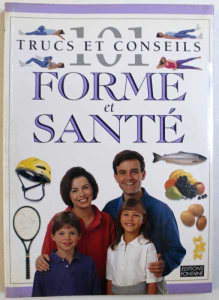101 TRUCS ET CONSEILS  - FORME ET SANTE , 1996