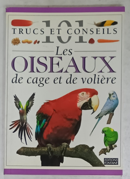 101 TRUCS ET CONSEILS , No. 20 : LES OISEAUX DE CAGE ET DE VOLIERE   , 1996