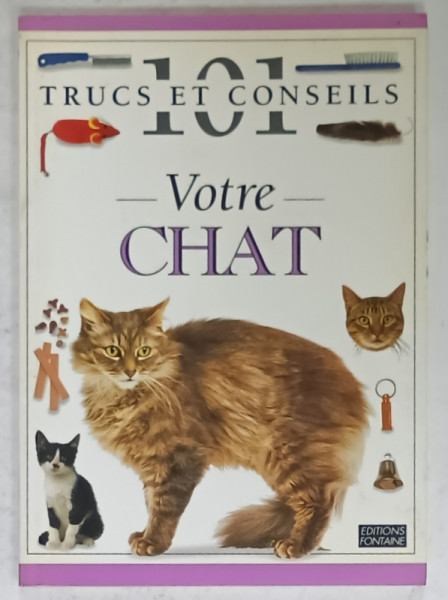 101 TRUCS ET CONSEILS , No. 3 : VOTRE CHAT  , 1996