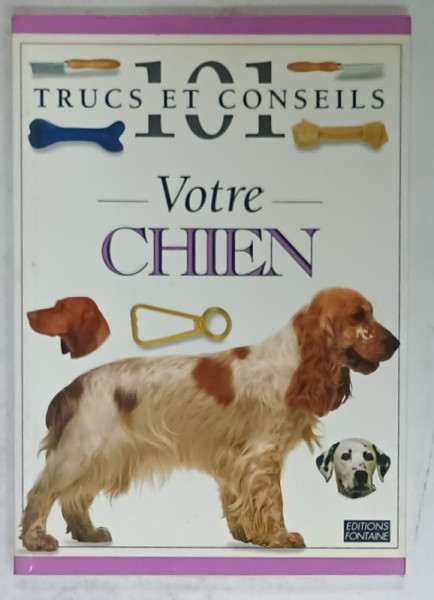 101 TRUCS ET CONSEILS , No. 4 : VOTRE CHIEN   , 1996