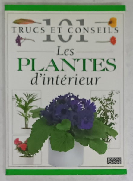 101 TRUCS ET CONSEILS , No. 5 : LES PLANTES D ' INTERIEUR   , 1996