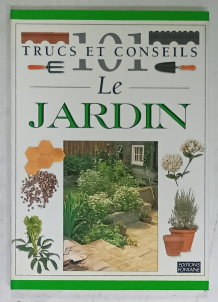101 TRUCS ET CONSEILS , No. 6 : LE JARDIN  , 1996