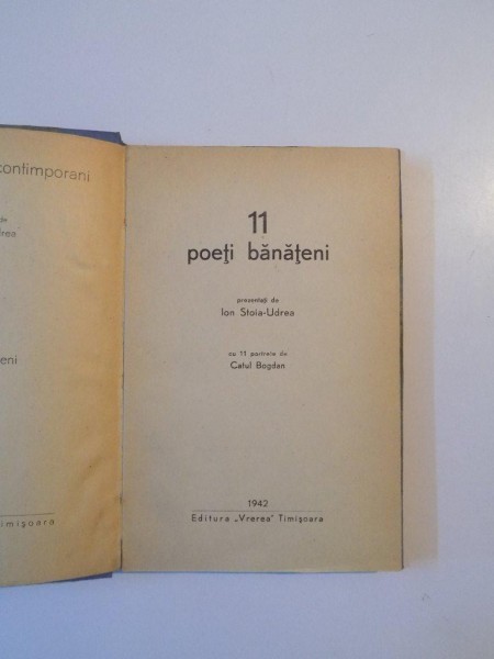 11 POETI BANATENI prezentati de ION STOIA-UDREA  1942