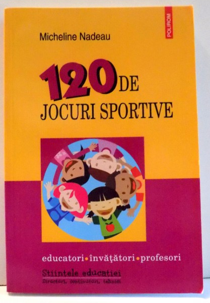 120 DE JOCURI SPORTIVE de MICHELINE NADEAU , 2010