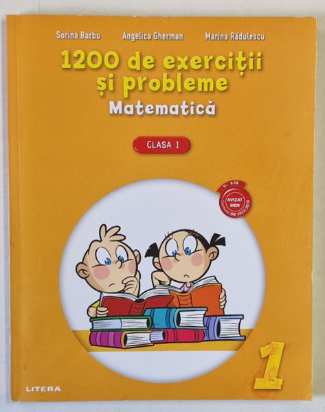 1200 DE EXERCITII SI PROBLEME , MATEMATICA , CLASA I , 2016