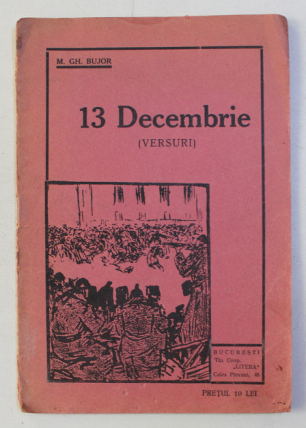 13 DECEMBRIE - VERSURI de M . GH. BUJOR , 1933 , DEDICATIE*