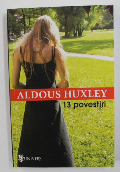 13 POVESTIRI de ALDOUS HUXLEY , 2005