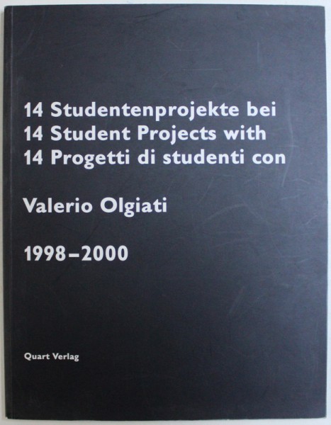 14 STUDENT PROJECTS WITH 1998-2000 by VALERIO OLGIATI , 2000