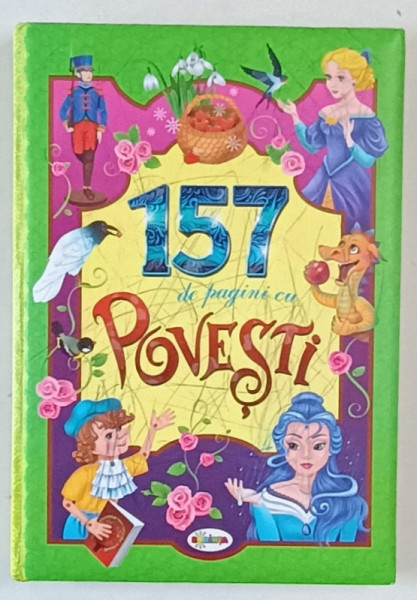 157 DE PAGINI CU POVESTI , 2020, COPERTA MAZGALITA CU PIXUL *, INTERIOR IN STARE BUNA