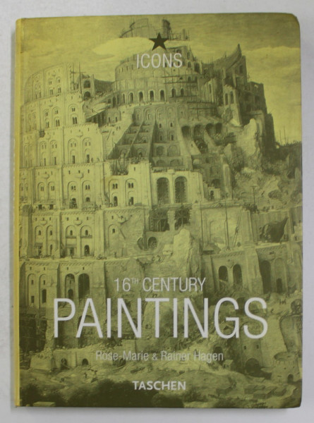 16 th CENTURY PAINTINGS by ROSE - MARIE and RAINER HAGEN , 2001