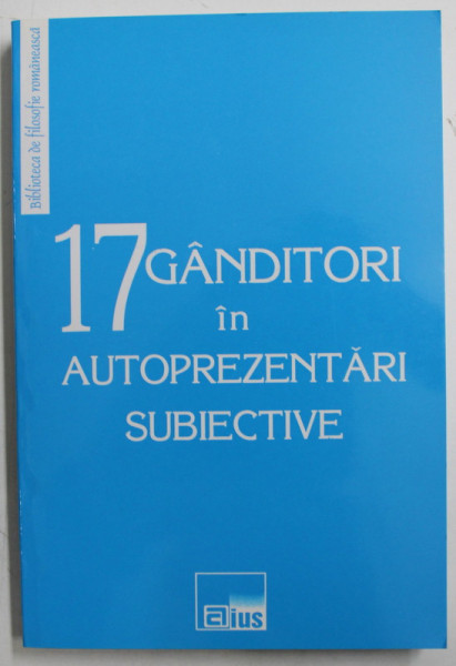 17 GANDITORI IN AUTOPREZENTARI SUBIECTIVE , 2008