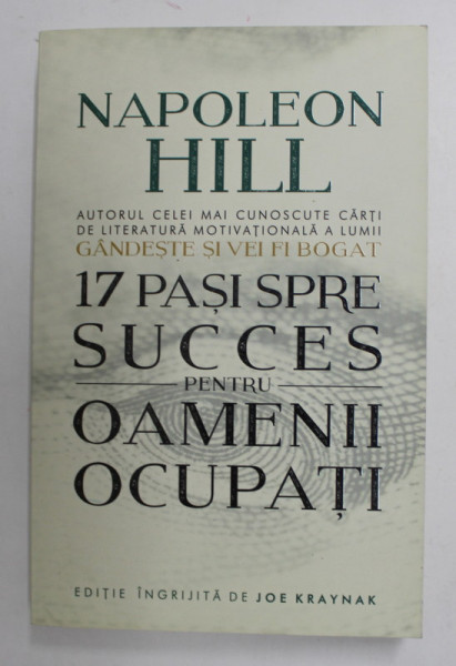 17 PASI SPRE SUCCES PENTRU OAMENII OCUPATI de NAPOLEON HILL , 2019