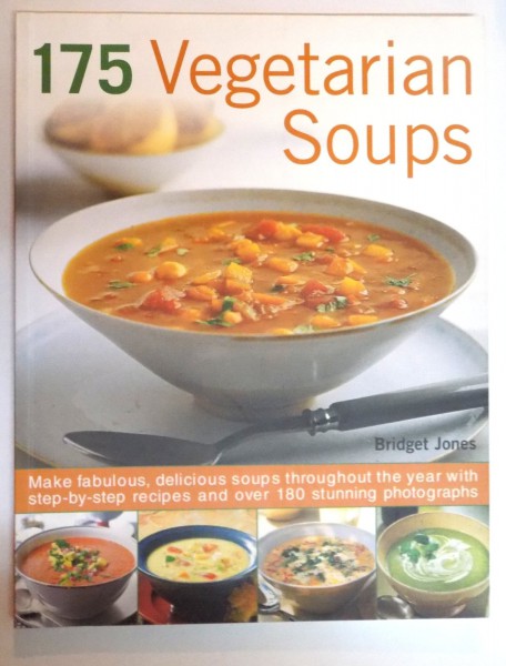 175 VEGETARIAN SOUPS by BRIDGET JONES , 2009