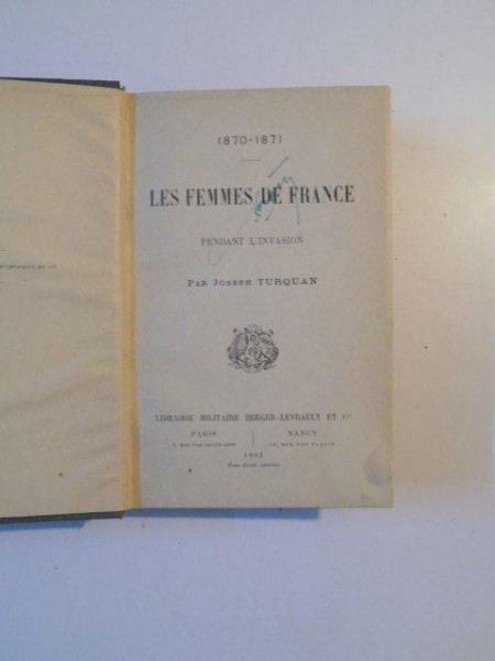 1870-1871. LES FEMMES DE FRANCE. PENDANT L'INVASION par JOSEPH TURQUAN  1893