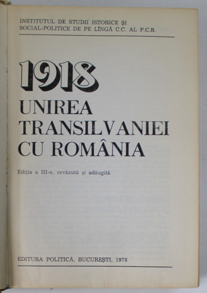 1918 , UNIREA TRANSILVANIEI CU ROMANIA , 1978