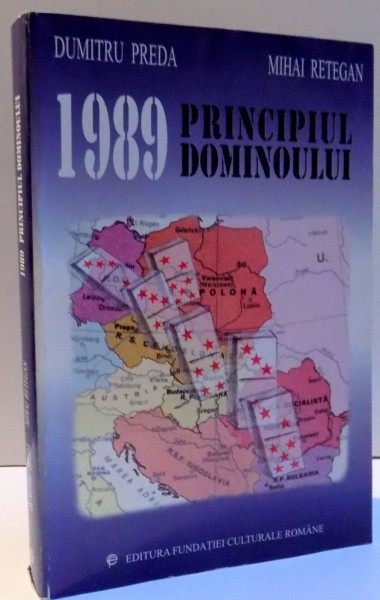 1989 PRINCIPIUL DOMINOULUI de DUMITRU PREDA SI MIHAI RETEGAN , 2000