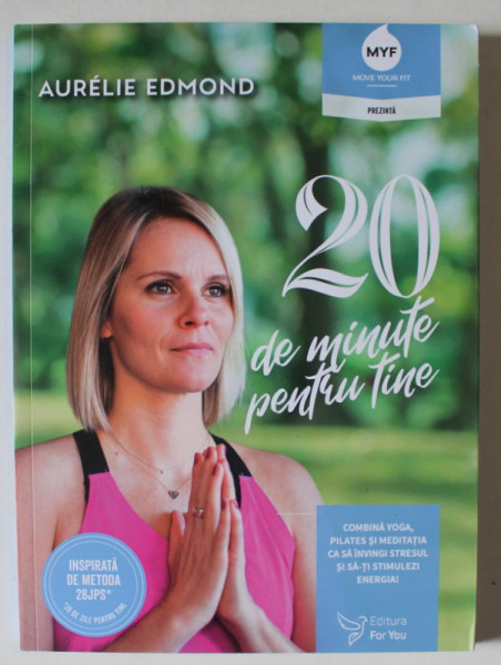 20 DE MINUTE PENTRU TINE de AURELIE EDMOND , 2024