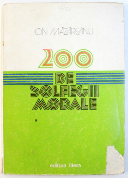 200 DE SOLFEGII MODALE de ION MAZAREANU, 1980
