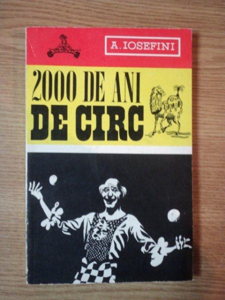 2000 DE ANI DE CIRC de A. IOSEFINI , 1968