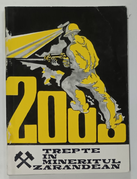 2000 TREPTE IN MINERITUL ZARANDEAN , 1979