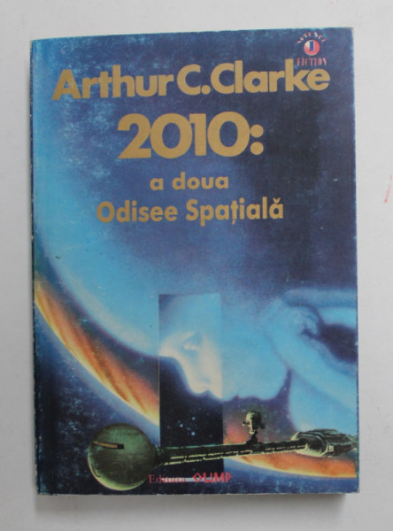 2010 : A DOUA ODISEE SPATIALA de ARTHUR C. CLARKE , 1994