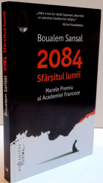 2084 SFARSITUL LUMII de BOUALEM SANSAL , 2016