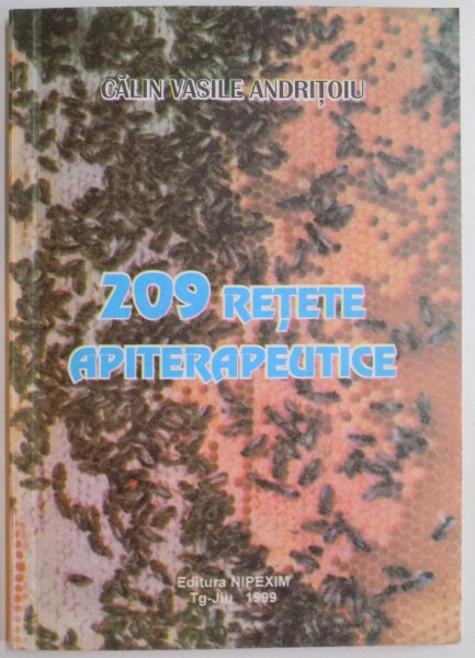 209 RETETE APITERAPEUTICE , BALEA LAC 1999 de CALIN VASILE ANDRITOIU , 1999