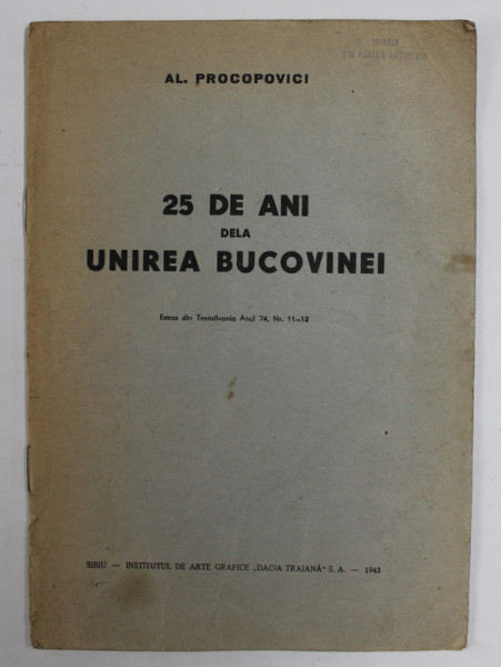 25  DE ANI DE LA UNIREA BUCOVINEI de AL. PROCOPOVICI , 1943