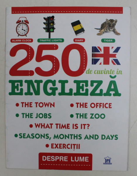 250 DE CUVINTE IN ENGLEZA - DESPRE LUME , 2005