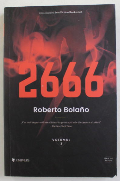 2666 de ROBERTO BOLANO , VOLUMUL III , 2016
