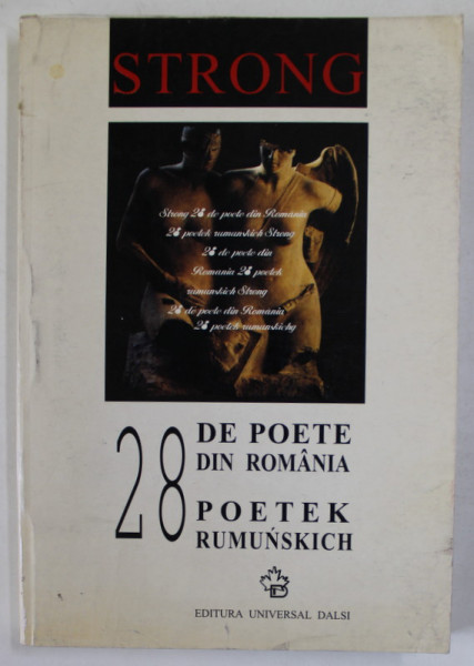 28 DE POETE DIN ROMANIA / POETEK RUMUNSKICH , EDITIE BILINGVA ROMANA - POLONEZA , 1999