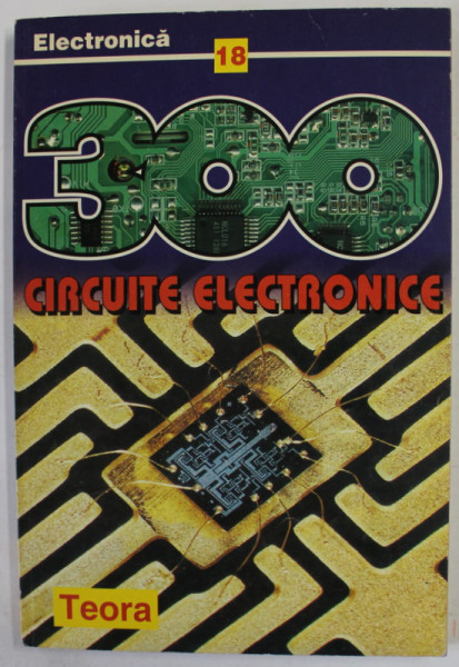 300 CIRCUITE ELECTRONICE , 1998