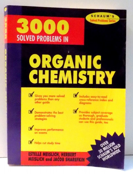 3000 SOLVED PROBLEMS IN ORGANIC CHEMISTRY by ESTELLE MEISLICH...JACOB SHAREFKIN , 1994
