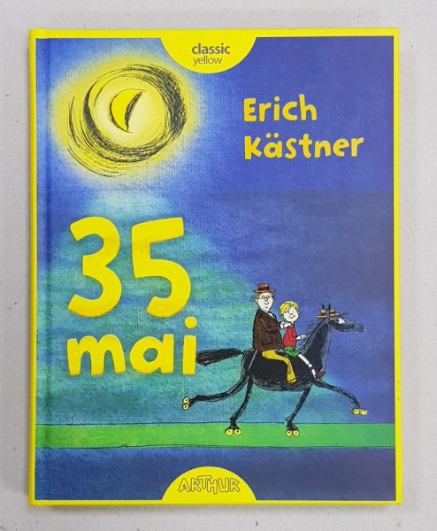 35 MAI SAU KONRAD PORNESTE CALARE SPRE MARILE SUDULUI de ERICH KASTNER , ilustratii de HORST LEMKE , 2017