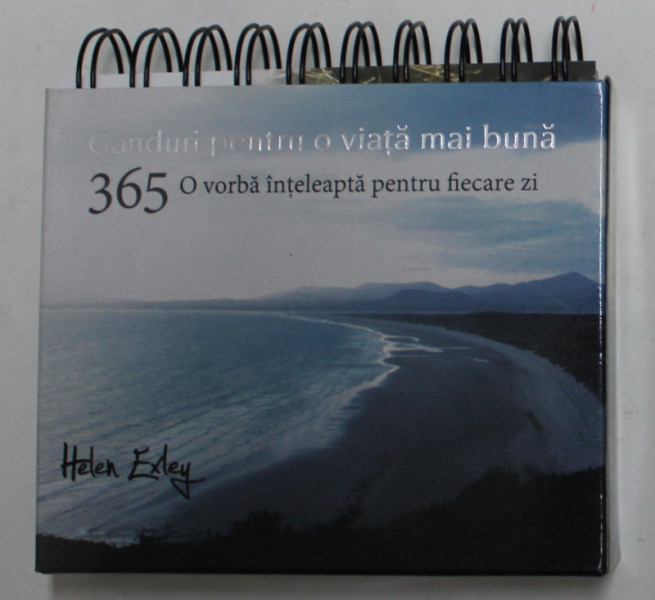 365 GANDURI PENTRU O VIATA MAI BUNA - ANII '2000