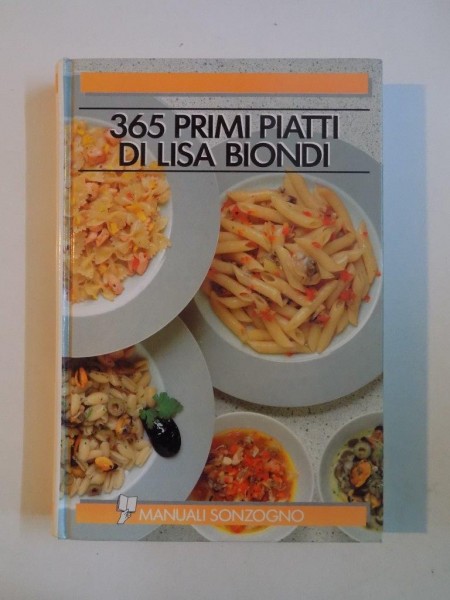 365 PRIMI PIATTI DI LISA BIONDI