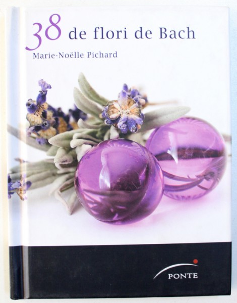 38 DE FLORI DE BACH de MARIE - NOELLE PICHARD , 2012