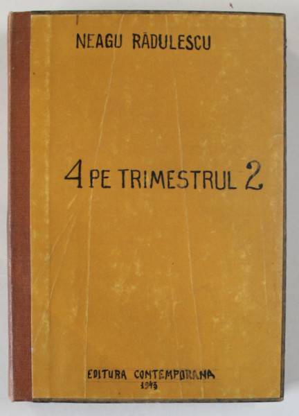 4 PE TRIMESTRUL 2 de NEAGU RADULESCU,  1943
