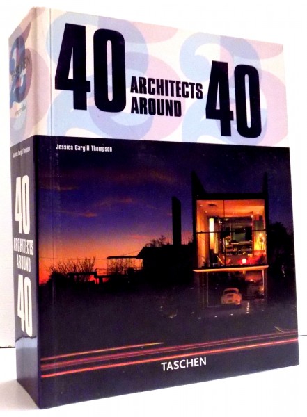 40 ARHITECTS AROUND 40 by JESSICA CARGILL THOMPSON , 2000