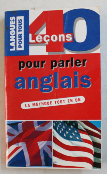 40 LECONS POUR PARLER ANGLAIS , LA METHODE TOUT EN par MICHEL MARCHETEAU ... JO - ANN PETERS , 1997