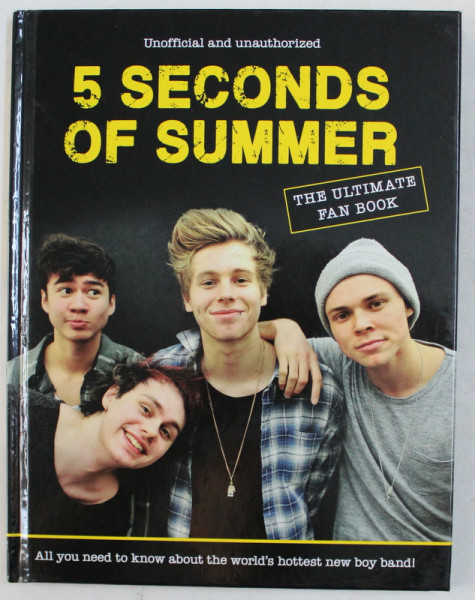 5 SECONDS OF SUMMER - THE ULTIMATE FAN BOOK by MALCOLM CROFT , 2014