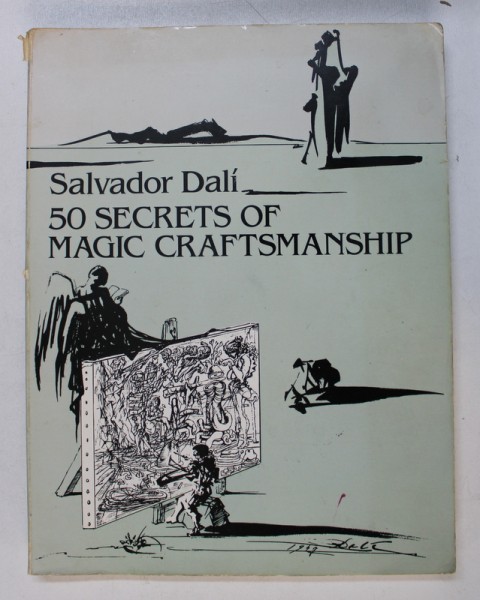 50 SECRETS OF MAGIC CRAFTMANSHIP by SALVADOR DALI , 1992