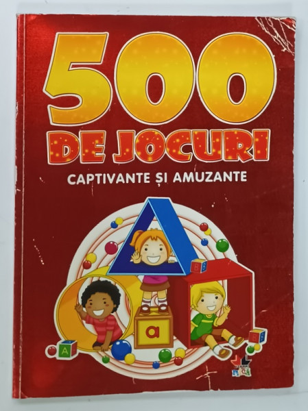 500 DE JOCURI CAPTIVANTE SI AMUZANTE ,  2011 , UNELE DINTRE JOCURI REZOLVATE CU CREIONUL *