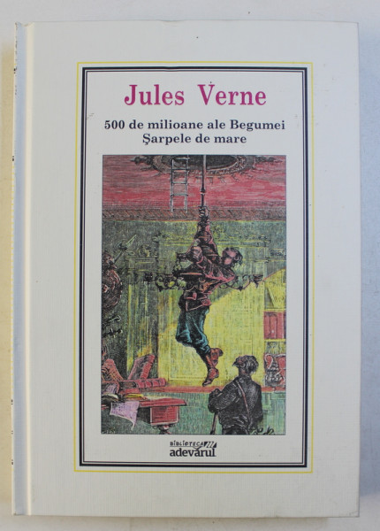 500 DE MILIOANE ALE BEGUMEI / SARPELE DE MARE de JULES VERNE NR 11, 2010