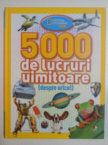 5000 DE LUCRURI UIMITOARE DESPRE ORICE , 2013