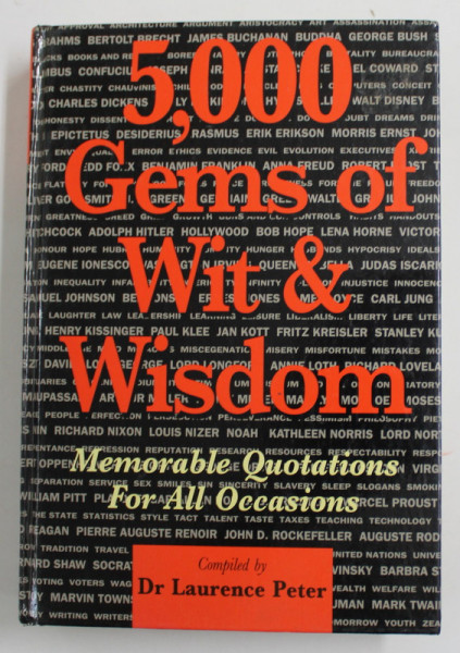 5.000 GEMS OF WIT and WISDOM , compiled by LAURENCE PETER , 1991