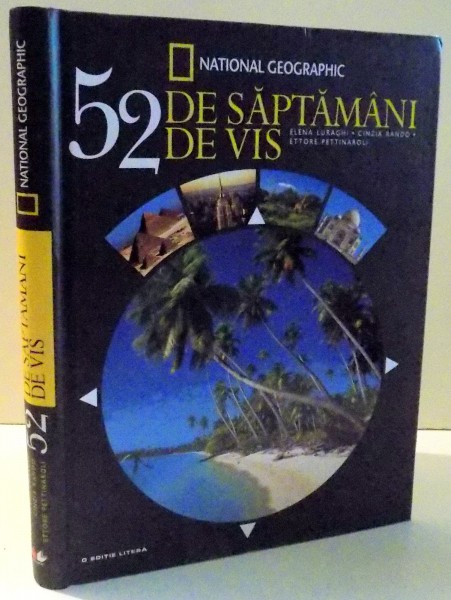 52 DE SAPTAMANI DE VIS de ELENA LURAGHI ... ETTORE PETTINAROLI , 2017