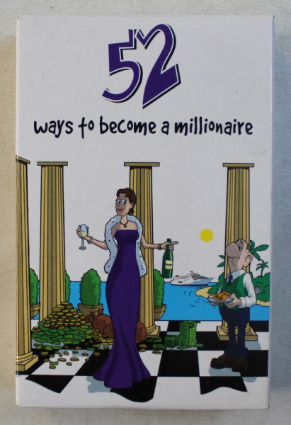 52 WAYS TO BECOME A MILLIONAIRE , SET CU 52 CARTI DE JOC  INSCRIPTIONATE , 2004